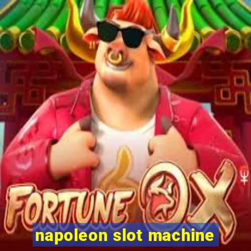 napoleon slot machine